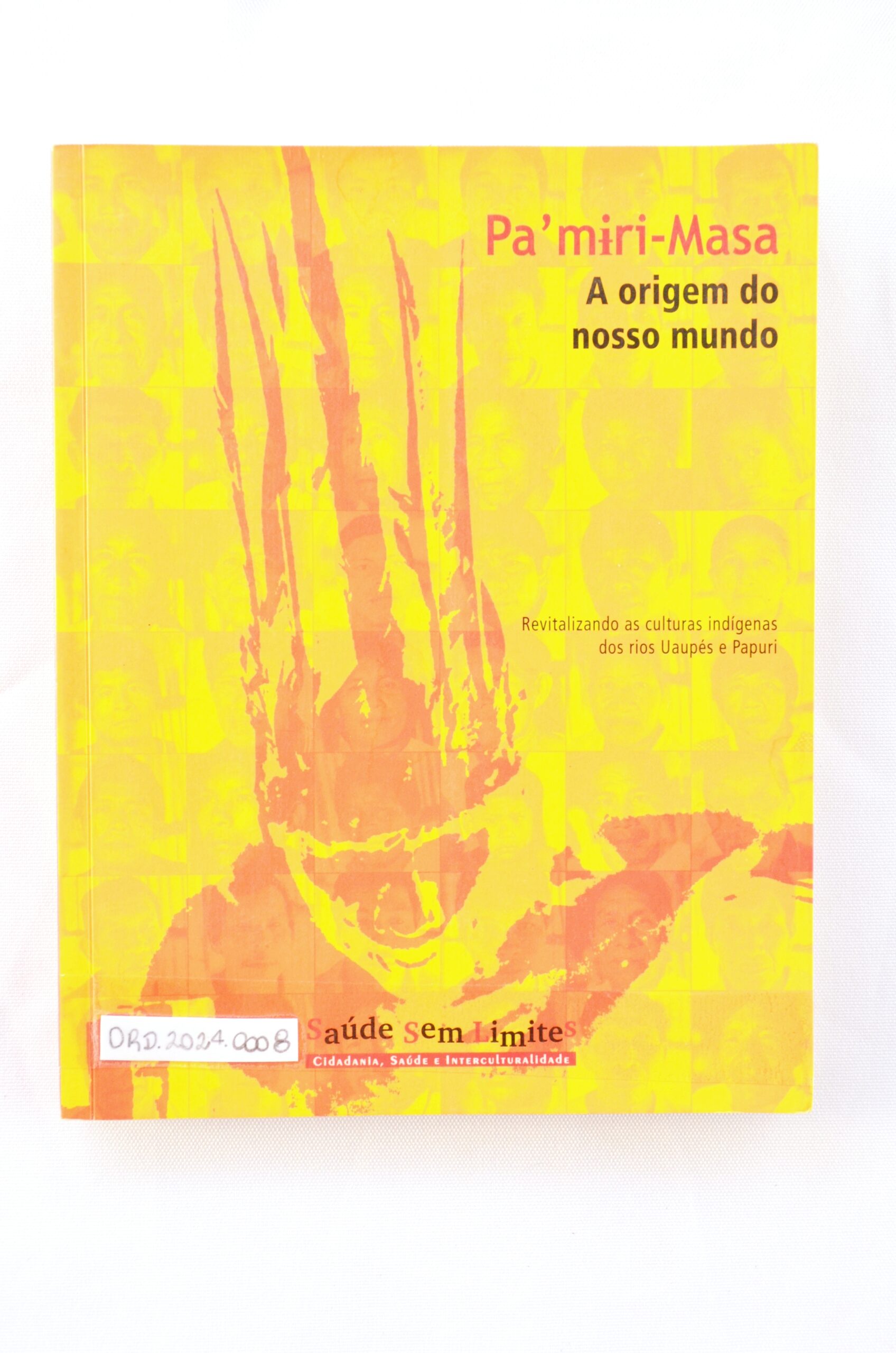 Pa’miri – Masa – A origem do nosso mundo: revitalizando as culturas indígenas dos rios Uapés e Papuri