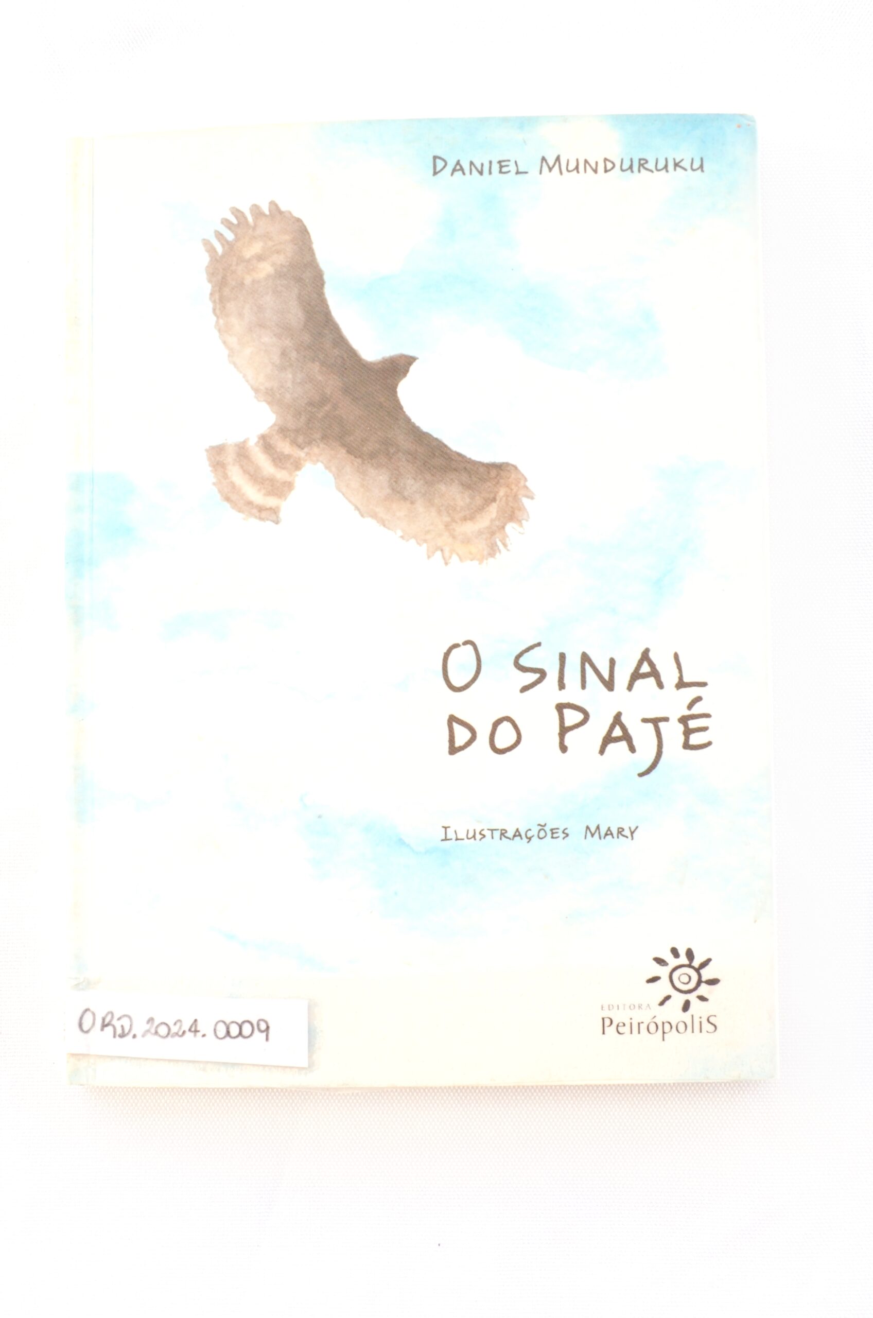 O sinal do pajé