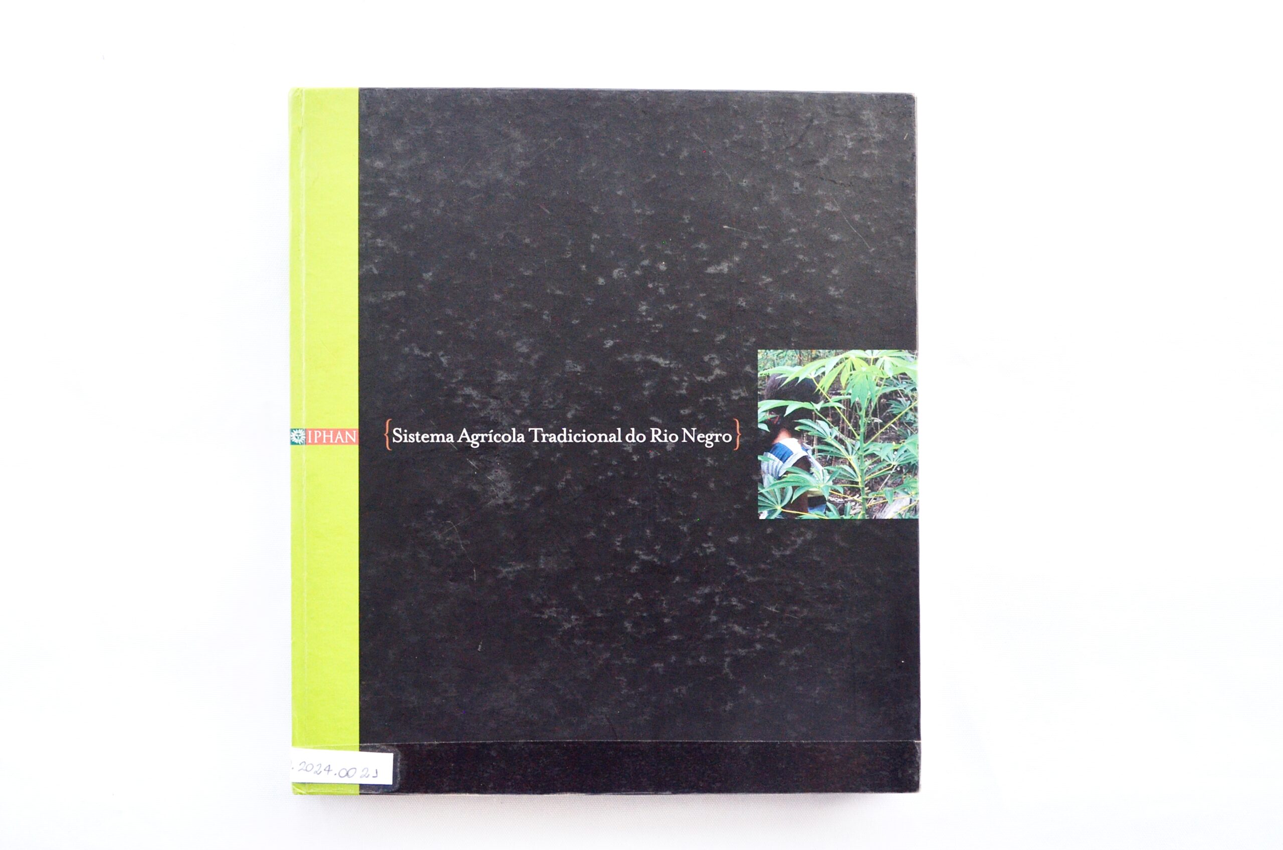 Sistema Agricola Tradicional do Rio Negro