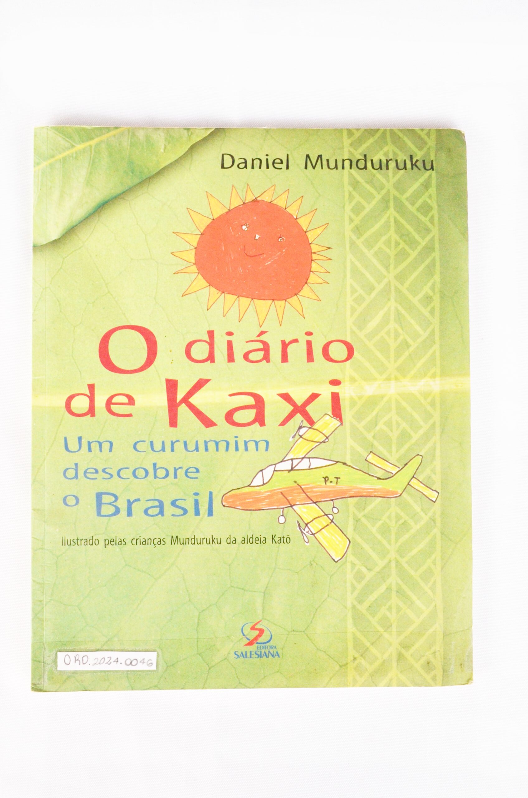 O diário de Kaxi: Um curumim descobre o Brasil