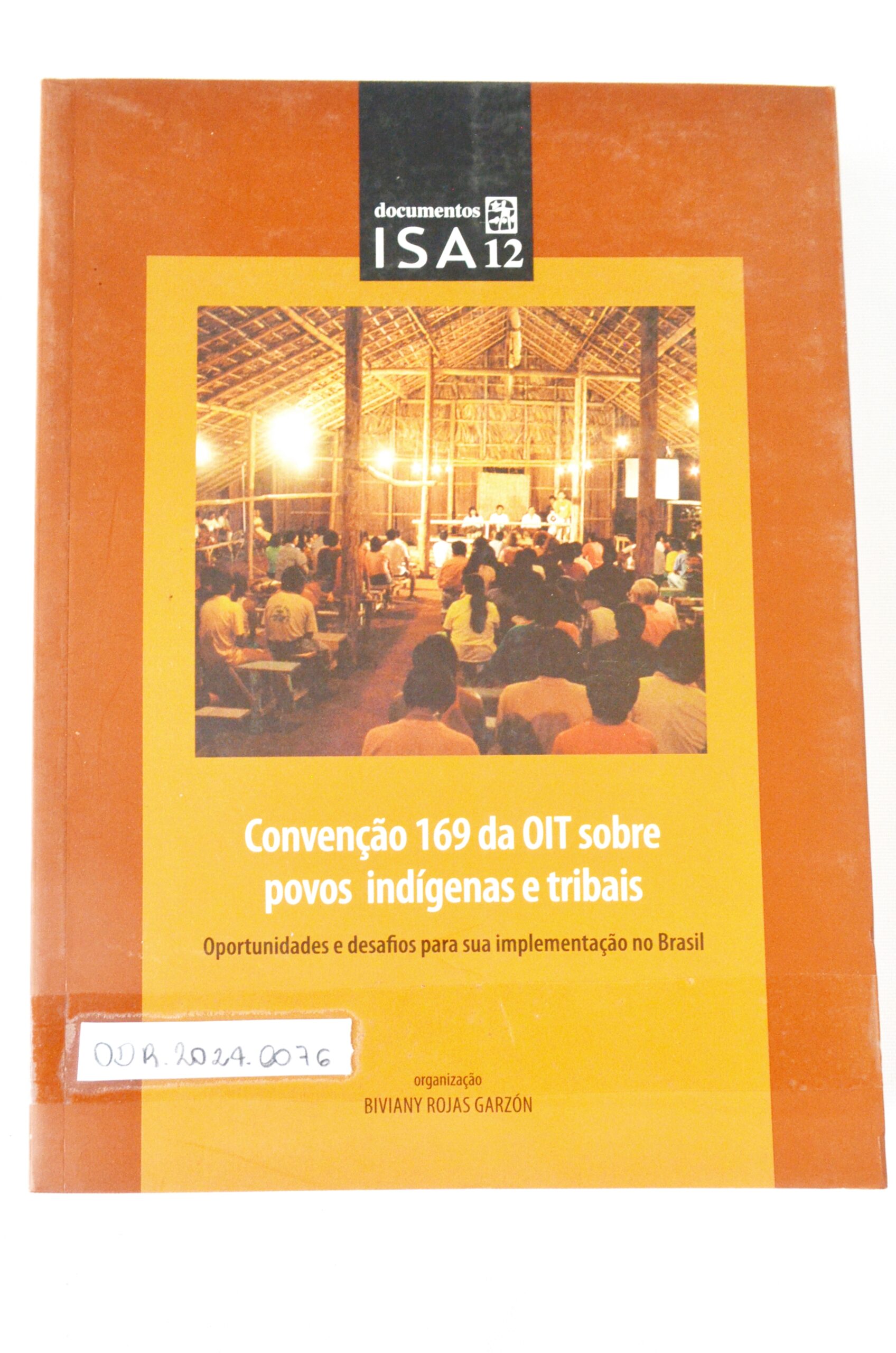 Convenção 169 OIT sobre povos indígenas e tribais