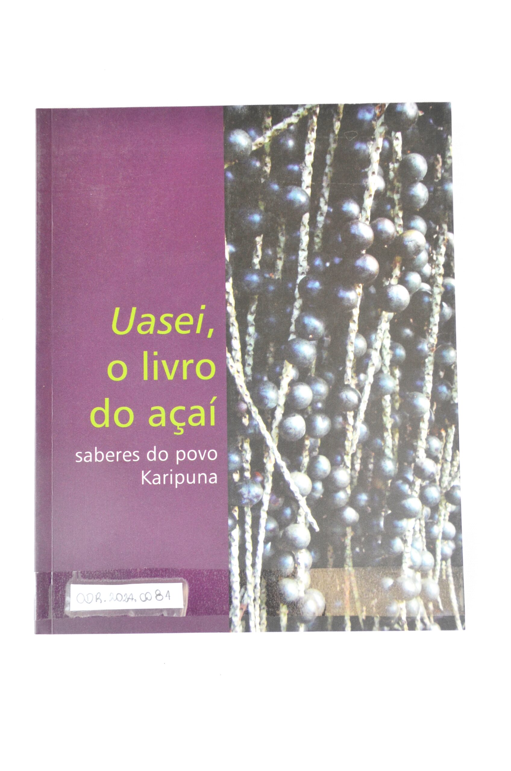 Uasei, o livro do açãi