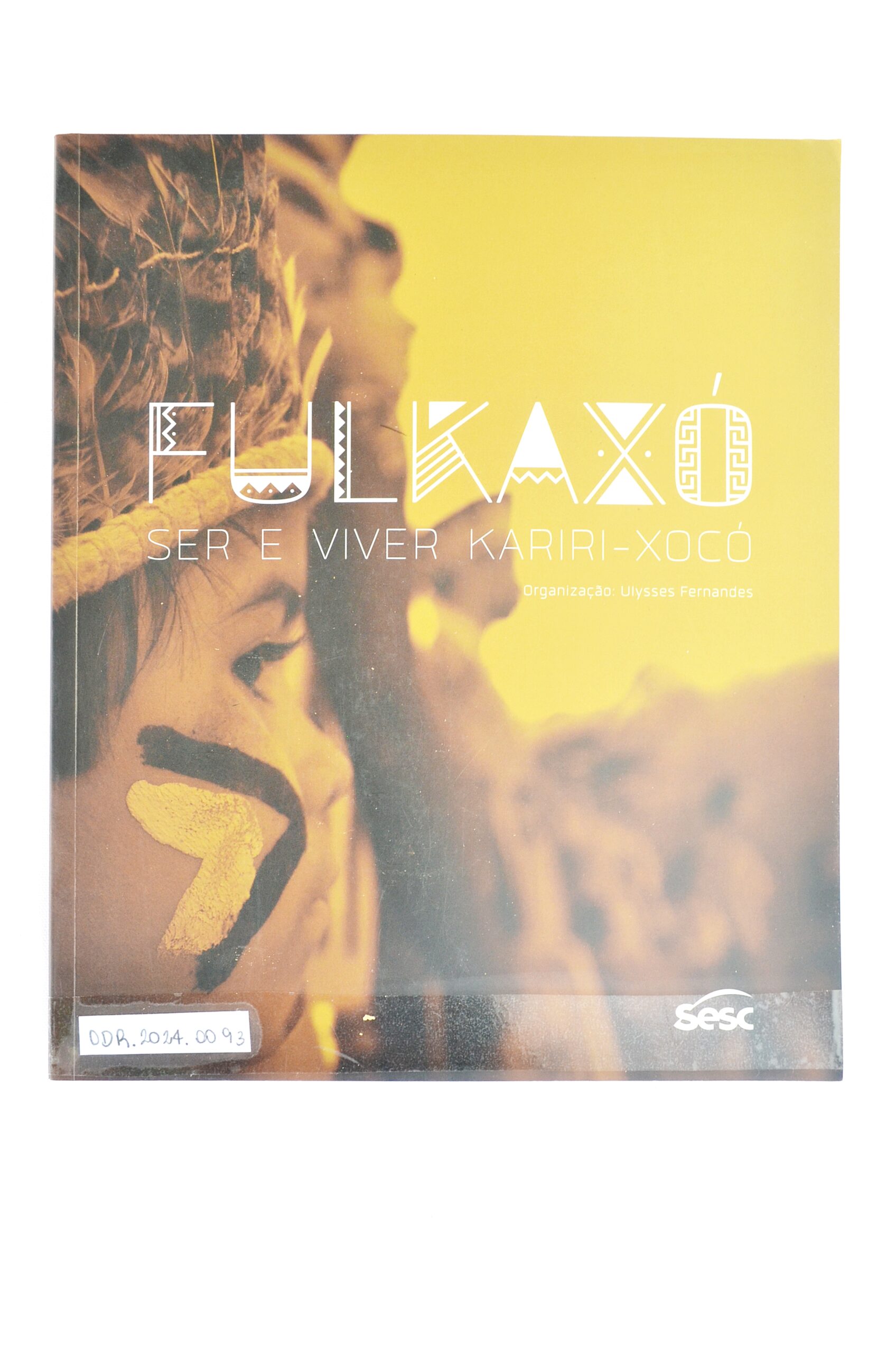 Fulkaxó ser e viver kariri-xocó