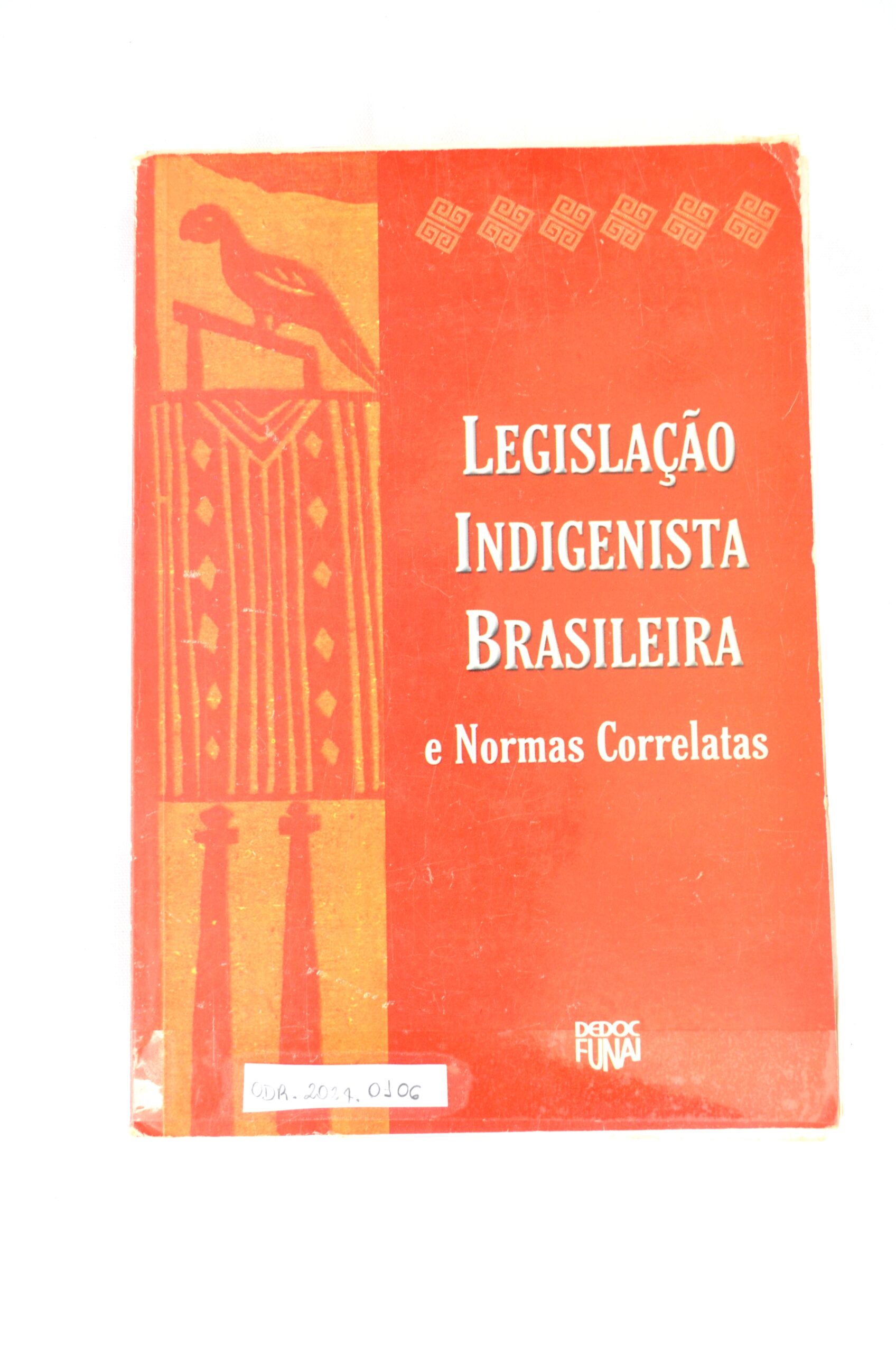 Legislação Indígena Brasileira