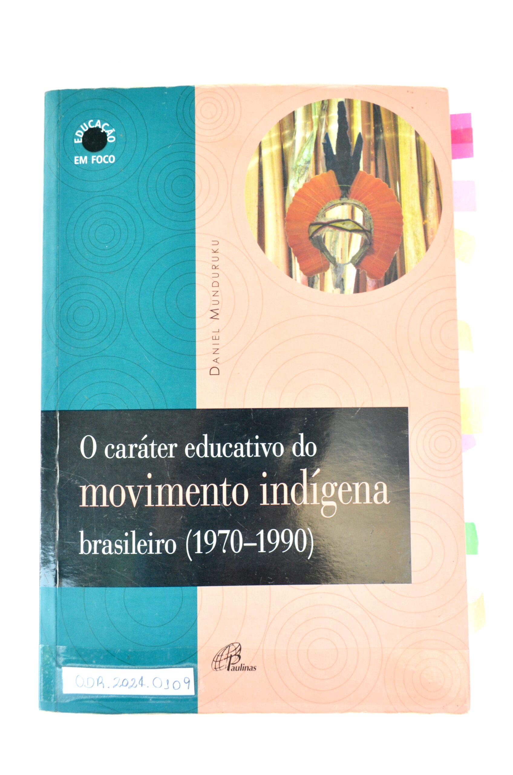 O caráter educativo do movimento indígena brasileiro (1970-1990)